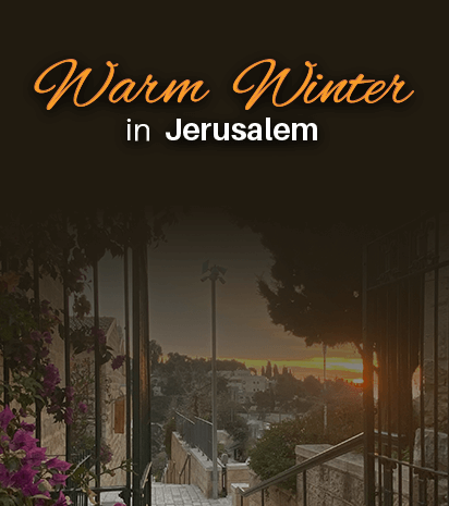 Grand Court Jerusalem - Warm Winter in Jerusalem